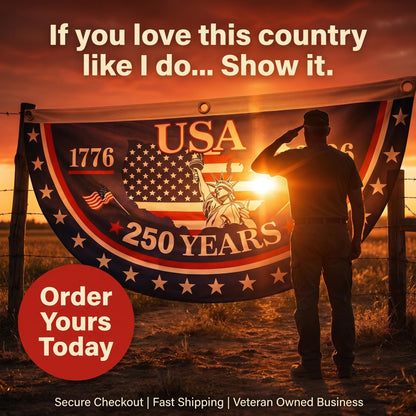100% Veteran Owned / Handcrafted in USA-250th Anniversary Banner